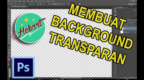 cara membuat background transparan