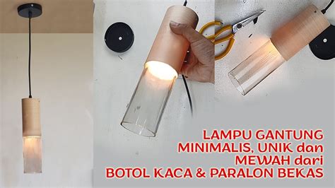cara membuat lampu gantung dari bahan bekas