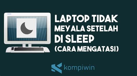 Cara Mengatasi Laptop Hang Setelah Sleep    - Cara Mengatasi Laptop Hang Setelah Sleep