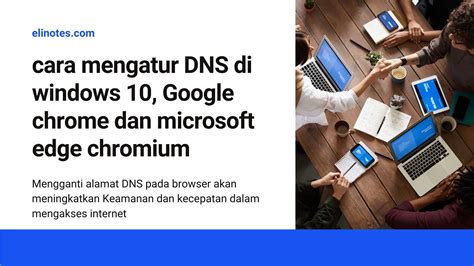 cara mengatur DNS over HTTPS (DoH) di Windows 10 chrome Edge Chromium ...