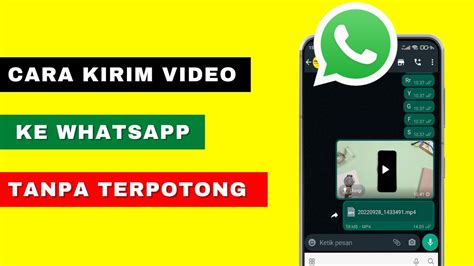 cara mengupload video ke whatsapp tanpa terpotong