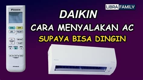 cara menyalakan ac daikin