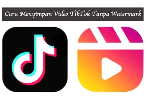 Cara Simpan Video Tiktok Tanpa Watermark Ilmiah Id Cara Menyimpan Video Tiktok Tanpa Watermark Di Android Tanpa Aplikasi - Cara Menyimpan Video Tiktok Tanpa Watermark Di Android Tanpa Aplikasi