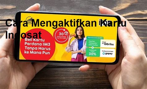 CARA MENGAKTIFKAN KARTU INDOSAT - Cara Mengaktifkan Kartu Perdana tanpa Registrasi dengan Praktis