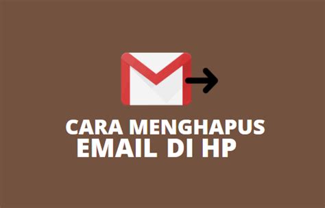 Tips Ampuh Hapus Email Tak Terpakai