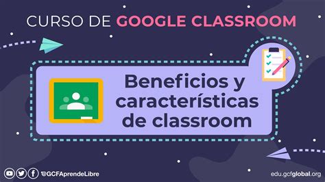 Caracteristicas De Classroom