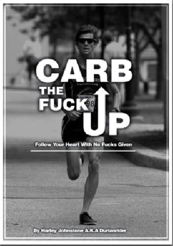 Read Online Carb The Fuck Up 