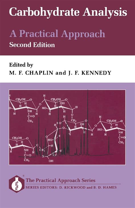 Carbohydrate Analysis: A Practical Approach ( Paper) ( Practical Approach Series)