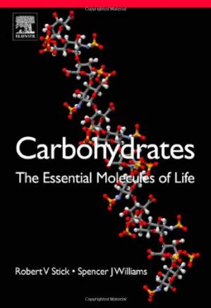 Read Carbohydrates The Essential Molecules Of Life Second Edition 