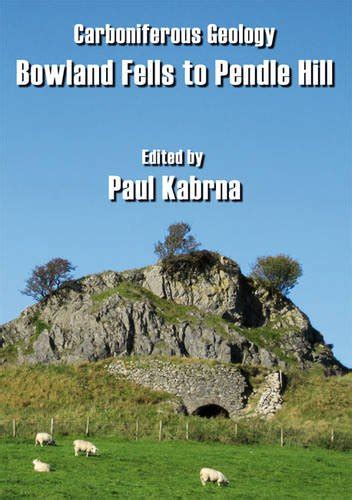 Full Download Carboniferous Geology Bowland Fells To Pendle Hill 