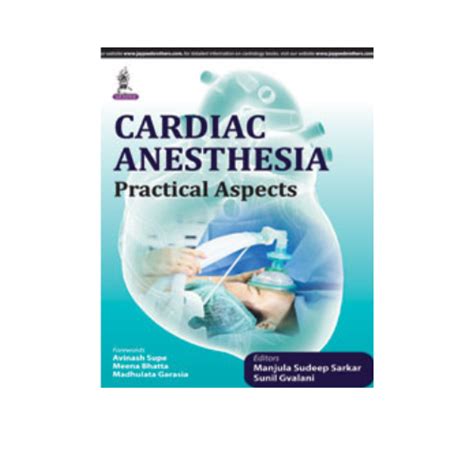 Cardiac Anesthesia Practical Aspects