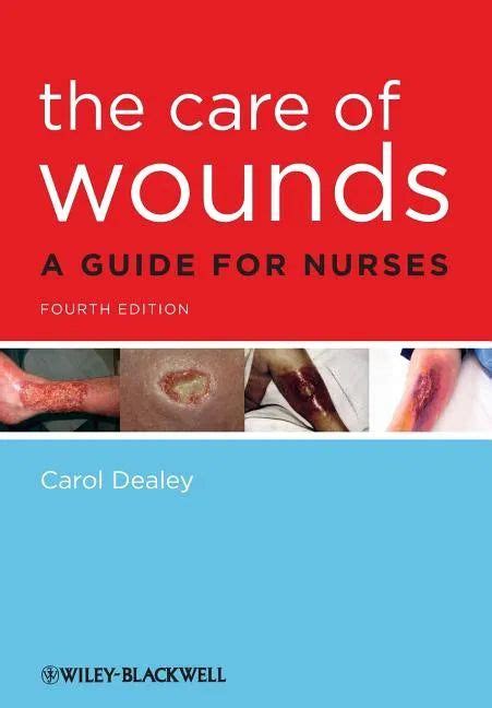 Care Of Wounds 4e