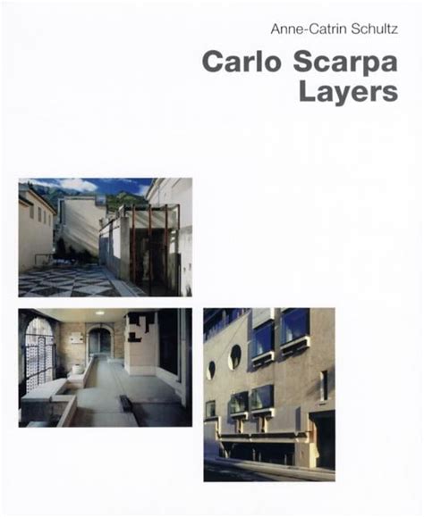 Carlo Scarpa Layers