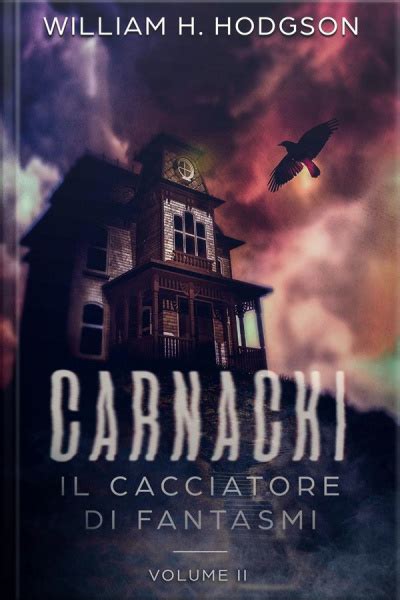 Download Carnacki Il Cacciatore Di Fantasmi Vol Ii 