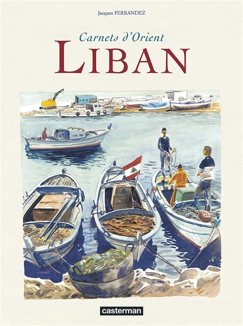 Carnets D Orient Liban