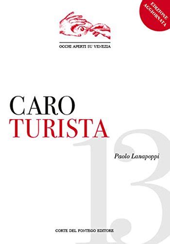 Read Caro Turista Occhi Aperti Su Venezia Vol 13 