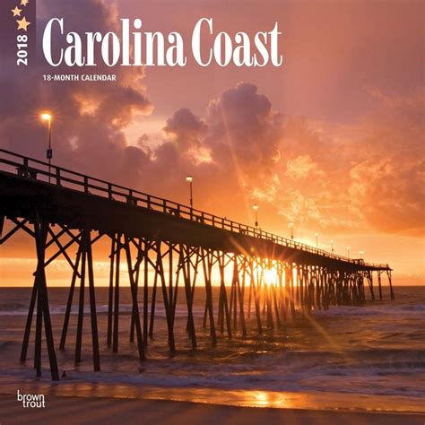 Full Download Carolina Coast 2018 12 X 12 Inch Monthly Square Wall Calendar Usa United States Of America Southeast Scenic Nature English French And German Edition 