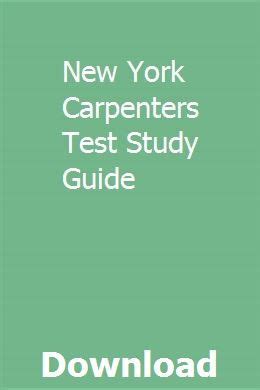 Carpenters Test Study Guide Illinois