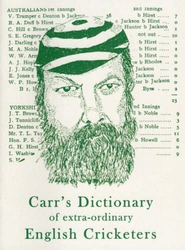 carr s dictionary of extraordinary cricketers