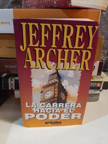 carrera hacia el poder jeffrey archer