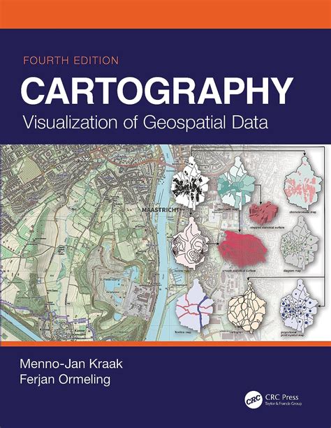 Read Online Cartography Visualization Of Spatial Data 3Rd Edition By Kraak Menno Jan Ormeling Fj 2009 Paperback 