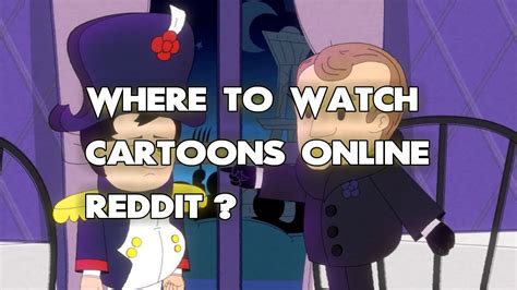 Cartoons Online Reddit