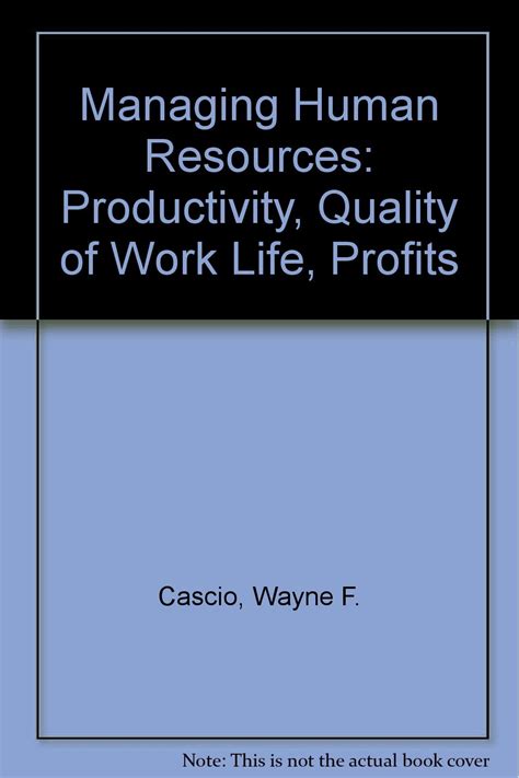 Cascio Managing Human Resources References