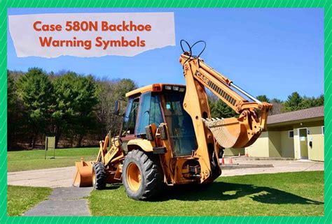 Case Backhoe Warning Symbols