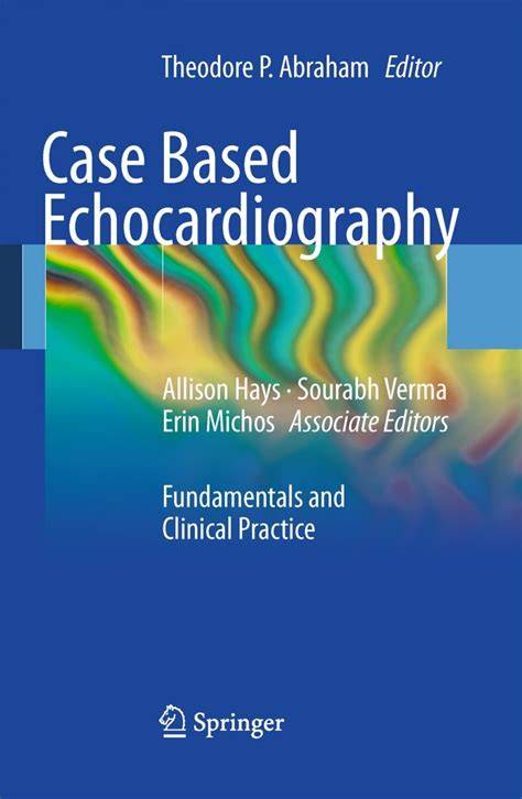 case based echocardiography fundamentals and clin