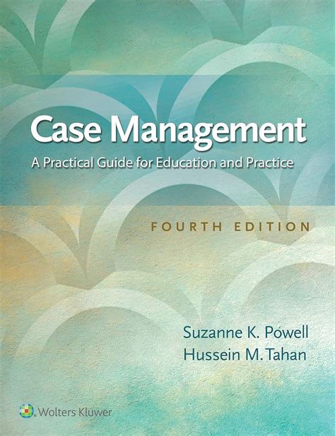 Case Management A Practical Guide For Education And Practice Nursing Case Management Powell 3th Third Edition