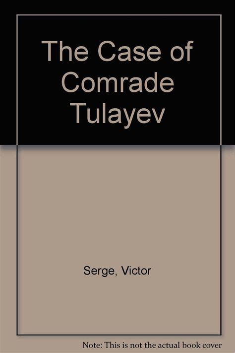 Case Of Comrade Tulayev