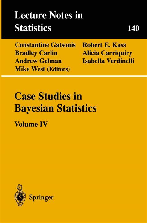Case Studies In Bayesian Statistics