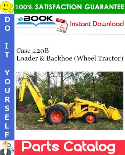 Read Online Case 420B Wheel Tractor Parts Catalog Manual 