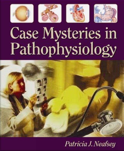 Download Case Mysteries In Pathophysiology With Answers 