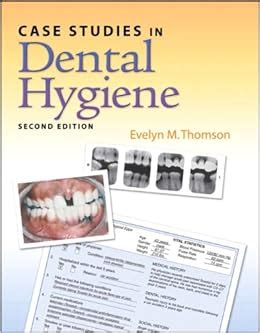 Read Online Case Studies In Dental Hygiene 2Nd Edition 