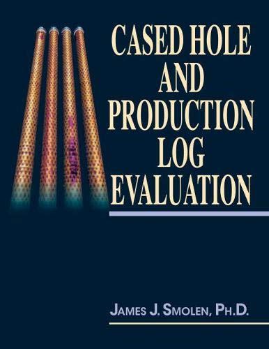 Full Download Cased Hole And Production Log Evaluation Hardcover 