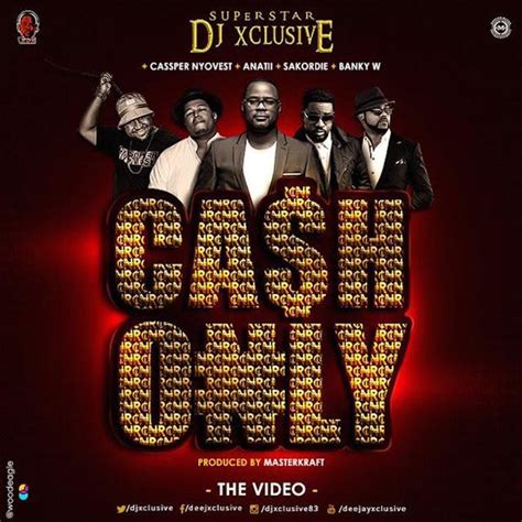 cash only dj xclusive video