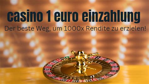 casino 1 euro einzahlung jzaq canada