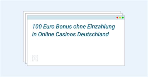 casino 100 euro bonus ohne einzahlung cnlu france