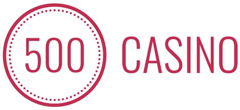 casino 500!
