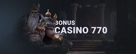 casino 770 bonus code 25 xrfq