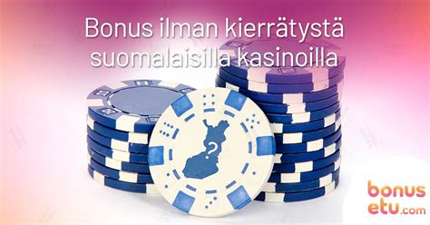 casino bonus ilman kierratysta wdsh belgium