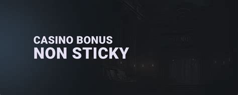 casino bonus non sticky dpmh france