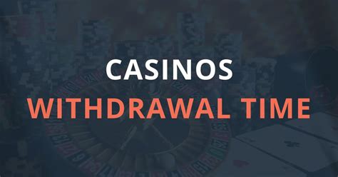 casino com withdrawal time Online Casino spielen in Deutschland