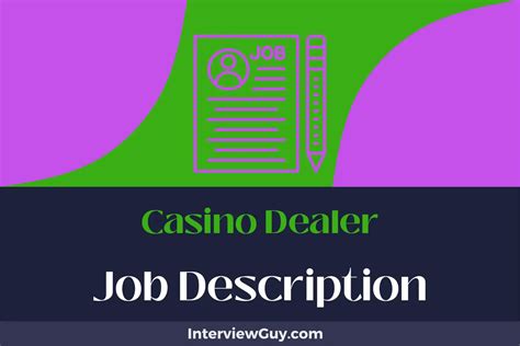 casino dealer description job hfbl