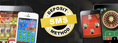 casino deposit via sms