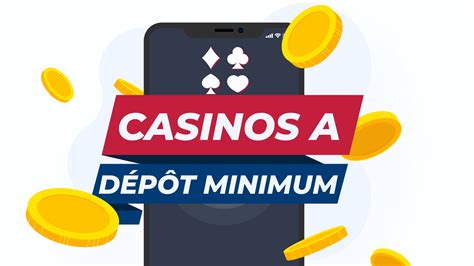 casino en ligne dépôt minimum de 5 dollars