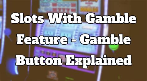 casino gamble feature