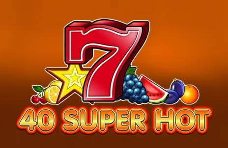casino games 40 super hot free swpc