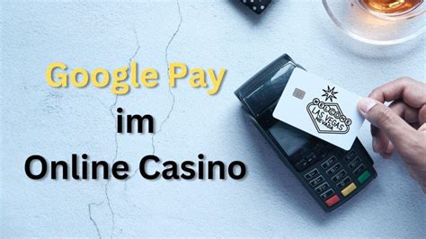 casino google pay drua luxembourg